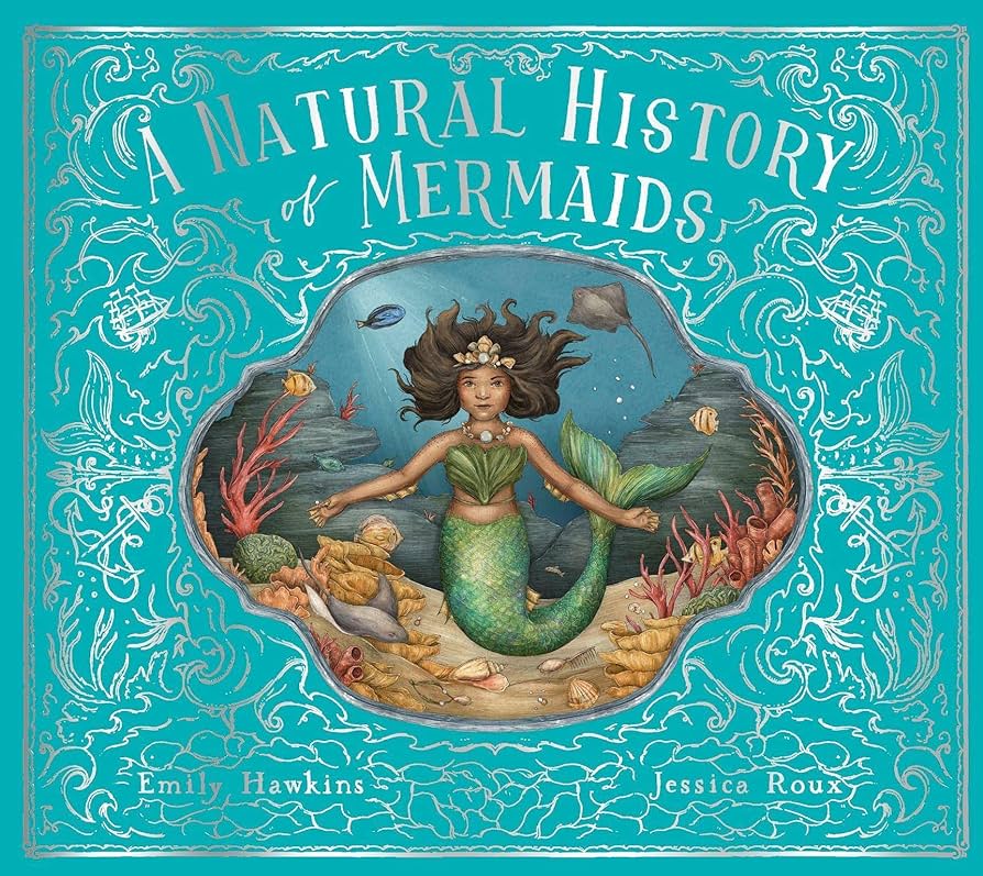 A Natural History of Mermaids