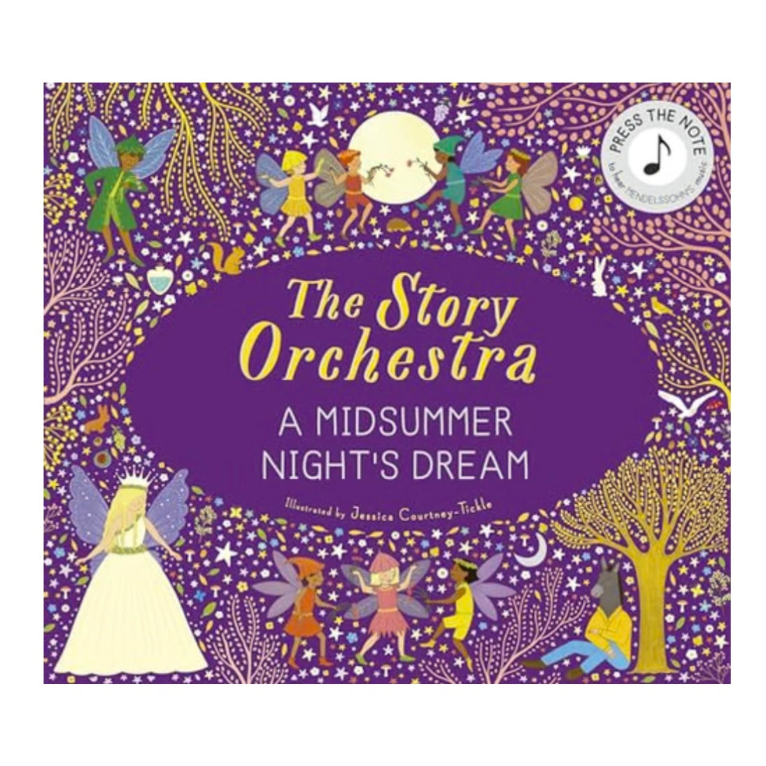 The Story Orchestra A Midsummer Night’s Dream